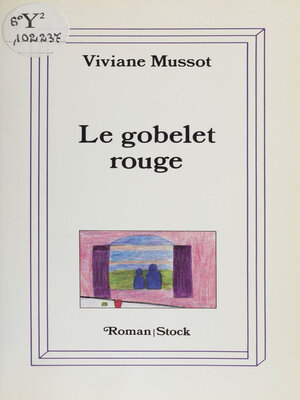 cover image of Le Gobelet rouge